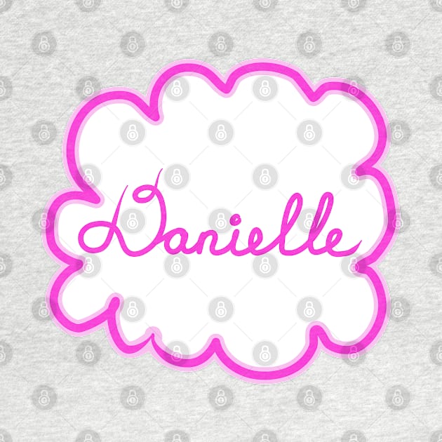 Danielle. Female name. by grafinya